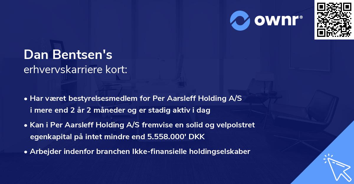 Dan Bentsen's erhvervskarriere kort