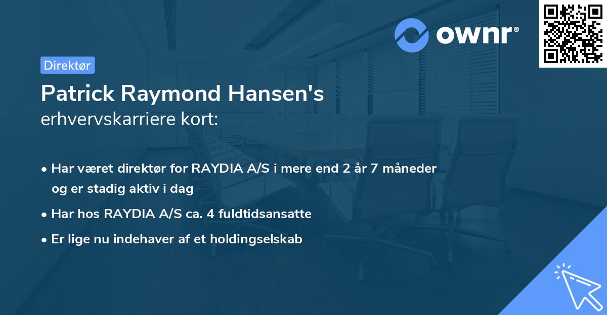 Patrick Raymond Hansen's erhvervskarriere kort