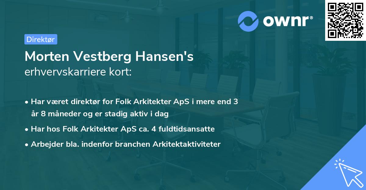 Morten Vestberg Hansen's erhvervskarriere kort