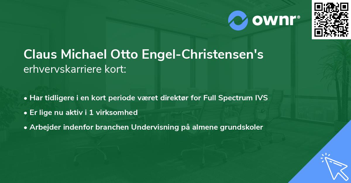 Claus Michael Otto Engel-Christensen's erhvervskarriere kort