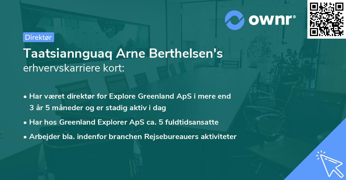 Taatsiannguaq Arne Berthelsen's erhvervskarriere kort