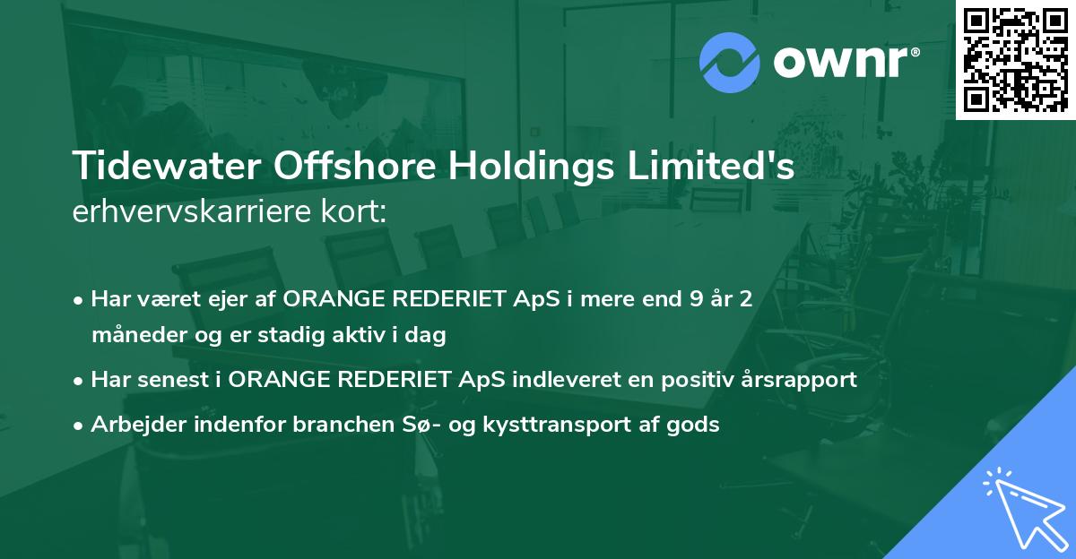 Tidewater Offshore Holdings Limited's erhvervskarriere kort