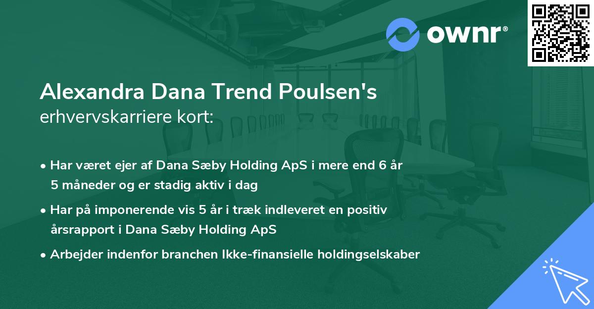 Alexandra Dana Trend Poulsen's erhvervskarriere kort