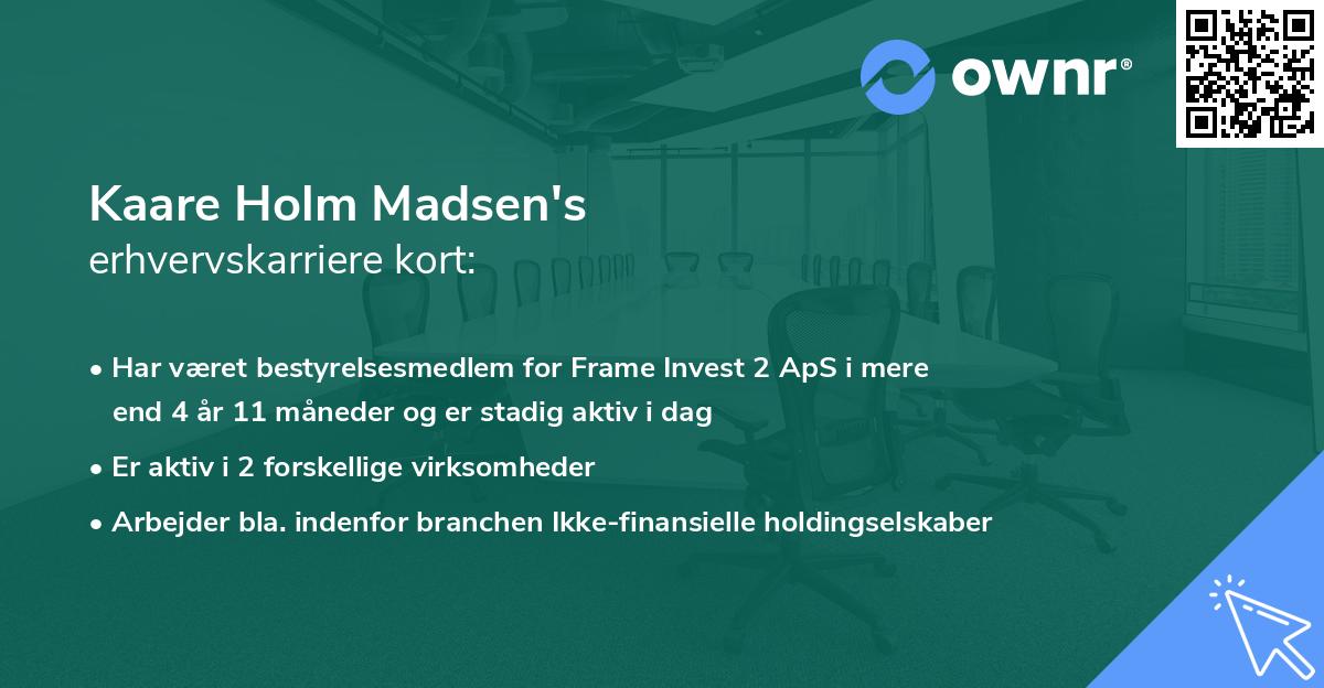 Kaare Holm Madsen's erhvervskarriere kort