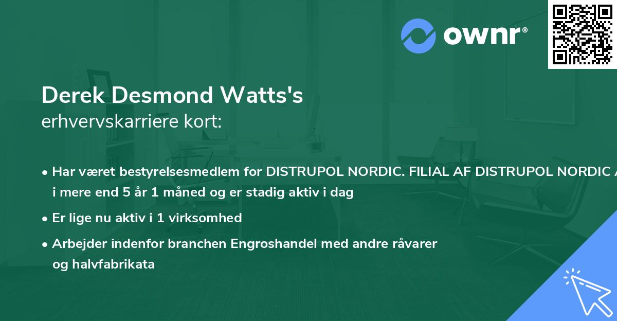 Derek Desmond Watts's erhvervskarriere kort