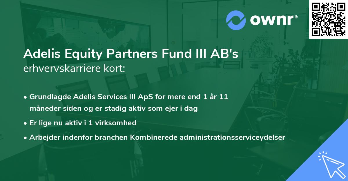 Adelis Equity Partners Fund III AB's erhvervskarriere kort