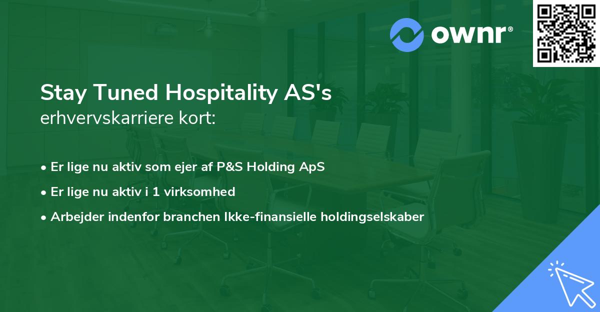 Stay Tuned Hospitality AS's erhvervskarriere kort