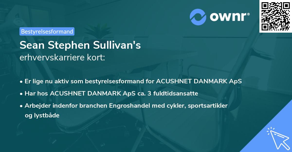 Sean Stephen Sullivan's erhvervskarriere kort
