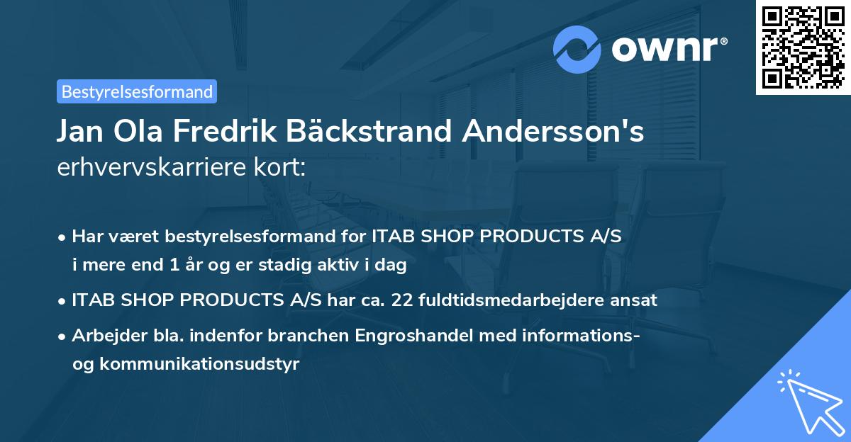 Jan Ola Fredrik Bäckstrand Andersson's erhvervskarriere kort