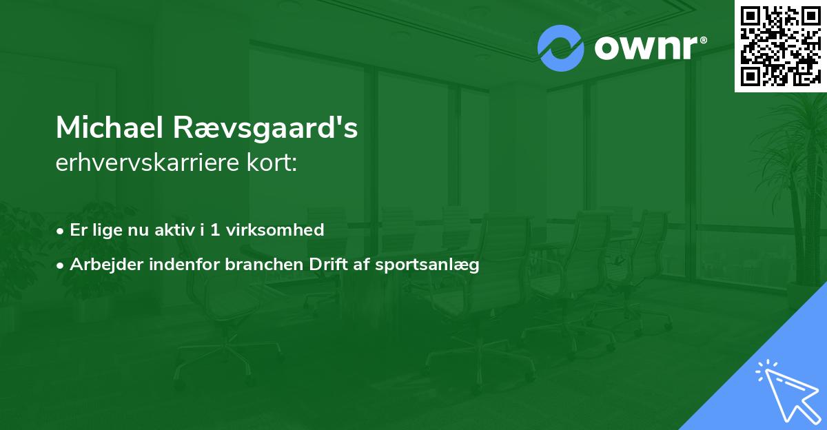 Michael Rævsgaard's erhvervskarriere kort