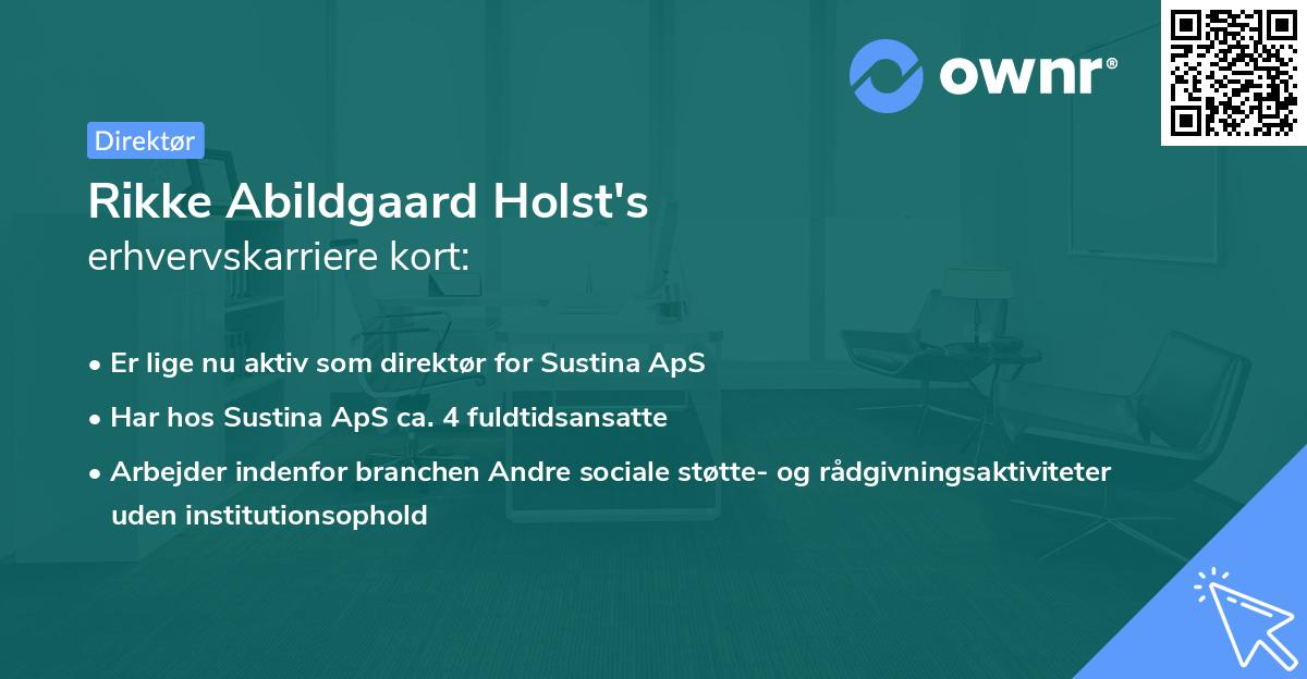 Rikke Abildgaard Holst's erhvervskarriere kort