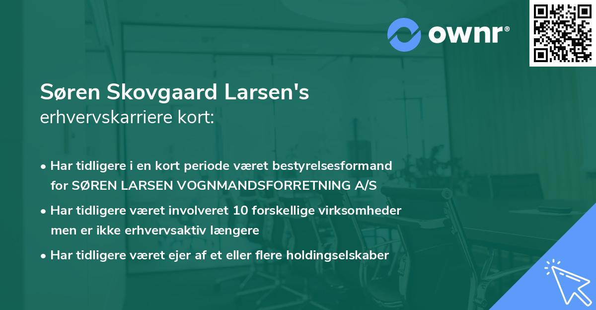 Søren Skovgaard Larsen's erhvervskarriere kort