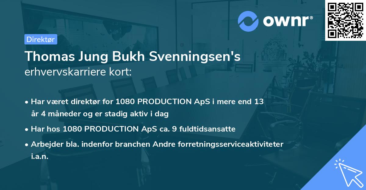 Thomas Jung Bukh Svenningsen's erhvervskarriere kort