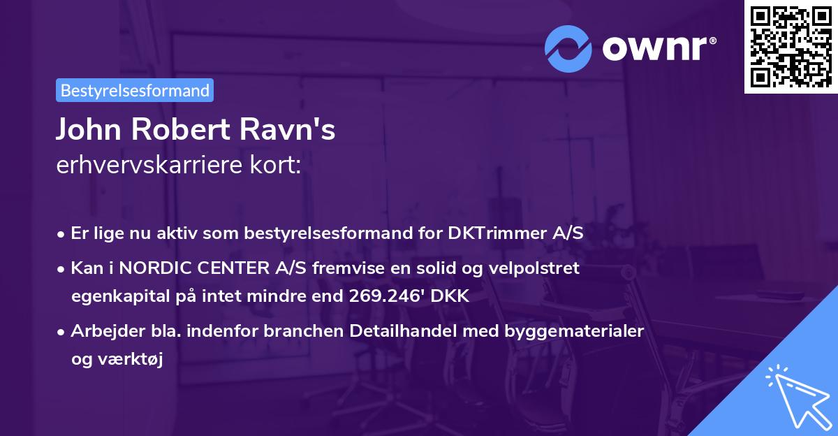 John Robert Ravn's erhvervskarriere kort