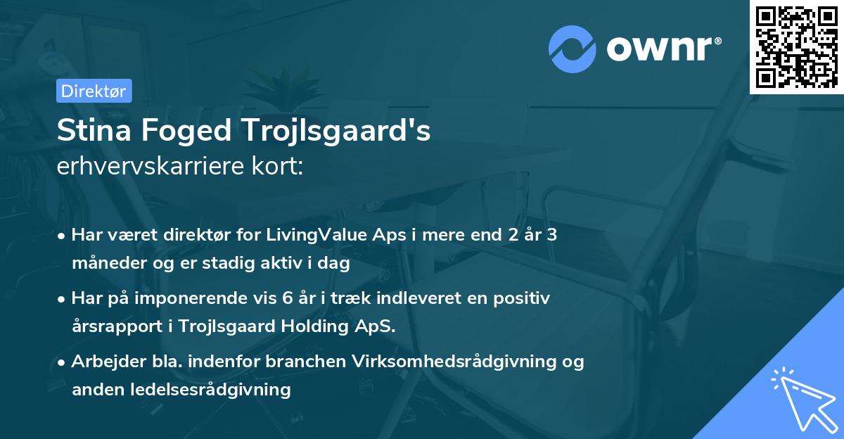 Stina Foged Trojlsgaard's erhvervskarriere kort