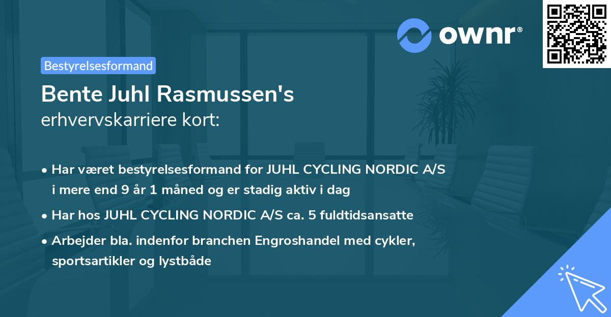 Bente Juhl Rasmussen's erhvervskarriere kort