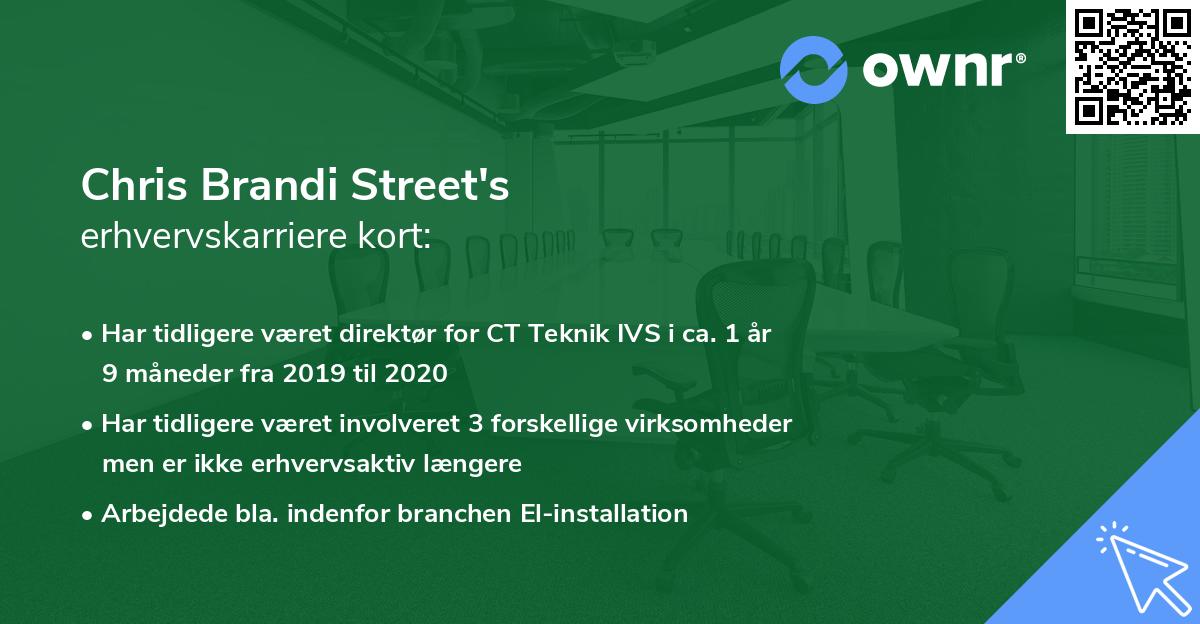 Chris Brandi Street's erhvervskarriere kort