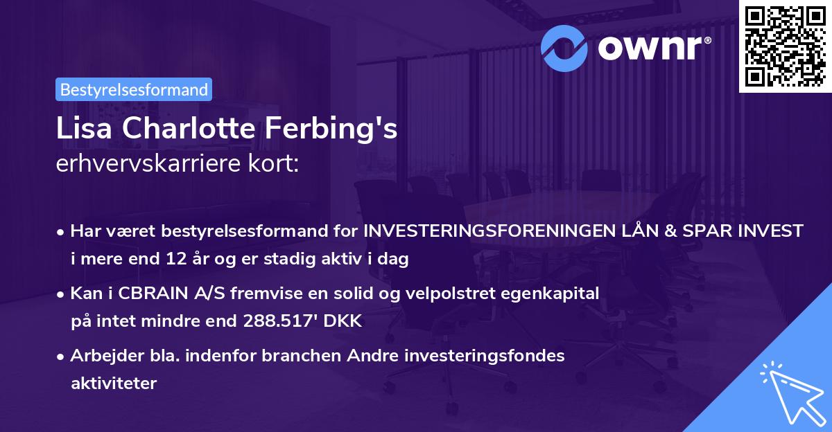 Lisa Charlotte Ferbing's erhvervskarriere kort