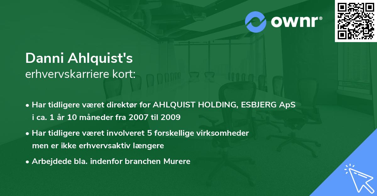 Danni Ahlquist's erhvervskarriere kort