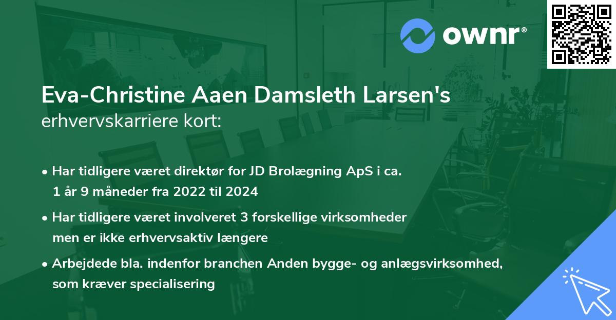 Eva-Christine Aaen Damsleth Larsen's erhvervskarriere kort