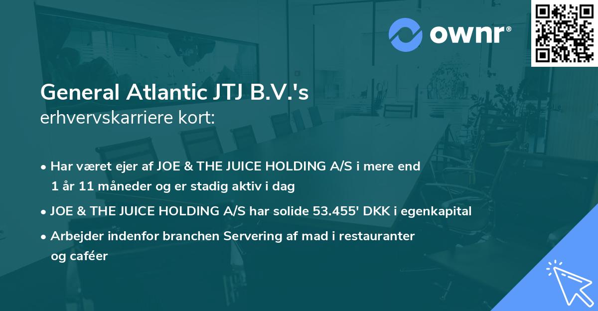 General Atlantic JTJ B.V.'s erhvervskarriere kort