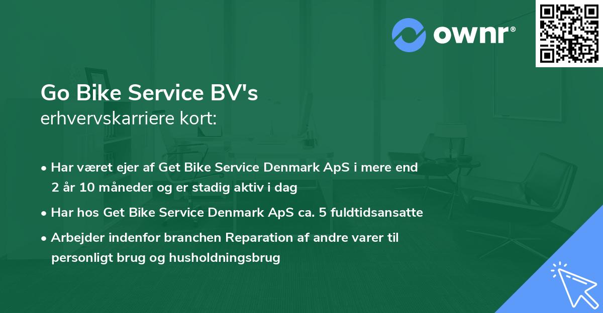 Go Bike Service BV's erhvervskarriere kort