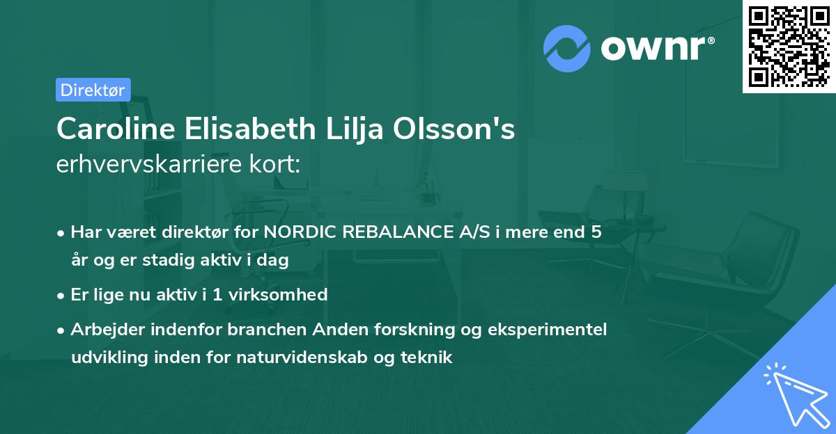 Caroline Elisabeth Lilja Olsson's erhvervskarriere kort