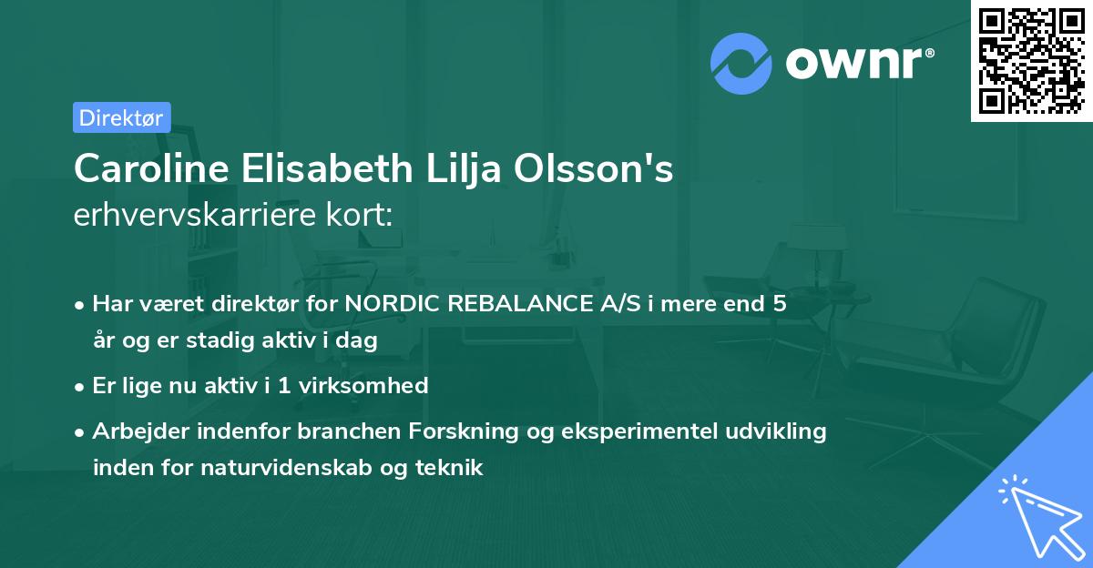 Caroline Elisabeth Lilja Olsson's erhvervskarriere kort