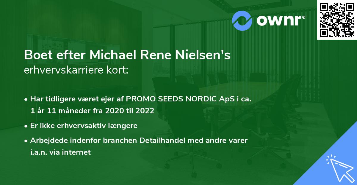 Boet efter Michael Rene Nielsen's erhvervskarriere kort