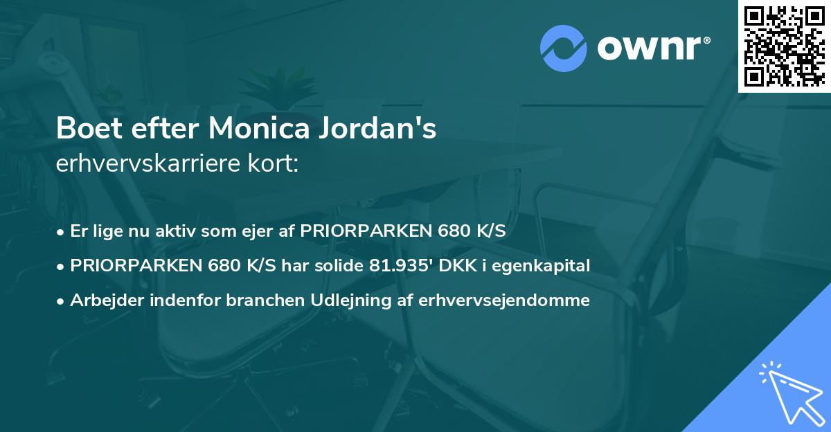 Boet efter Monica Jordan's erhvervskarriere kort