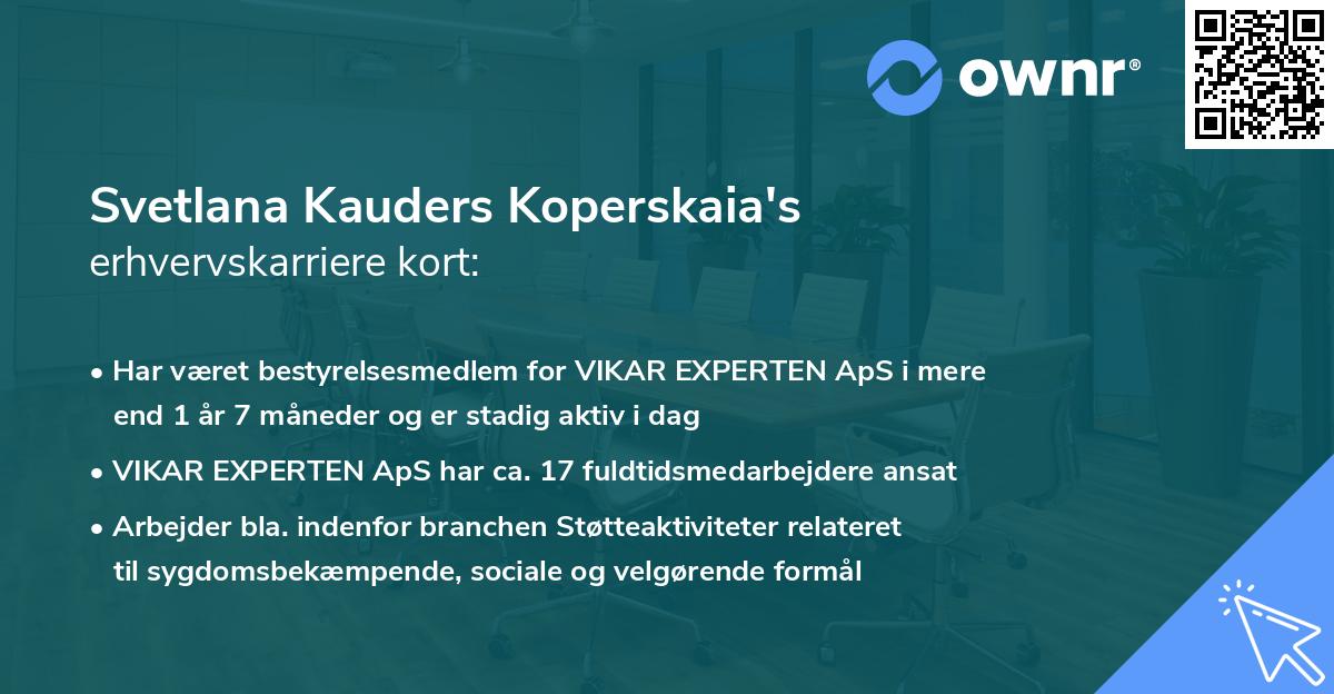 Svetlana Kauders Koperskaia's erhvervskarriere kort