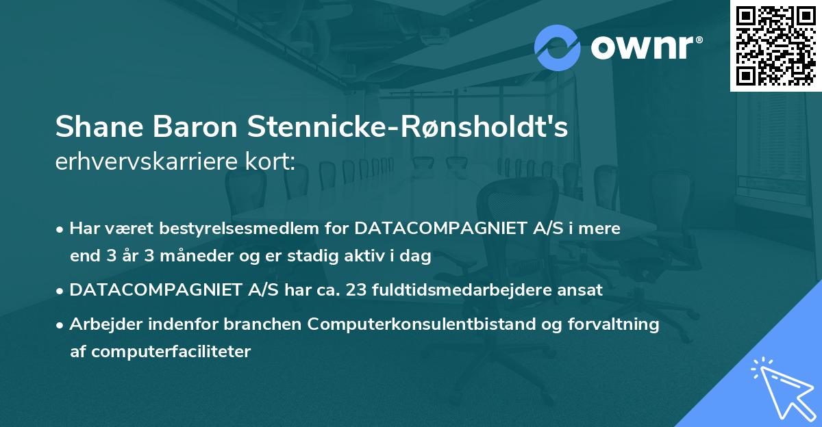 Shane Baron Stennicke-Rønsholdt's erhvervskarriere kort