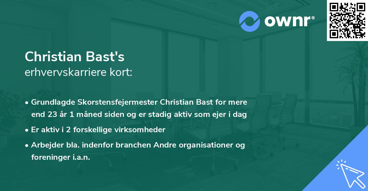 Christian Bast's erhvervskarriere kort