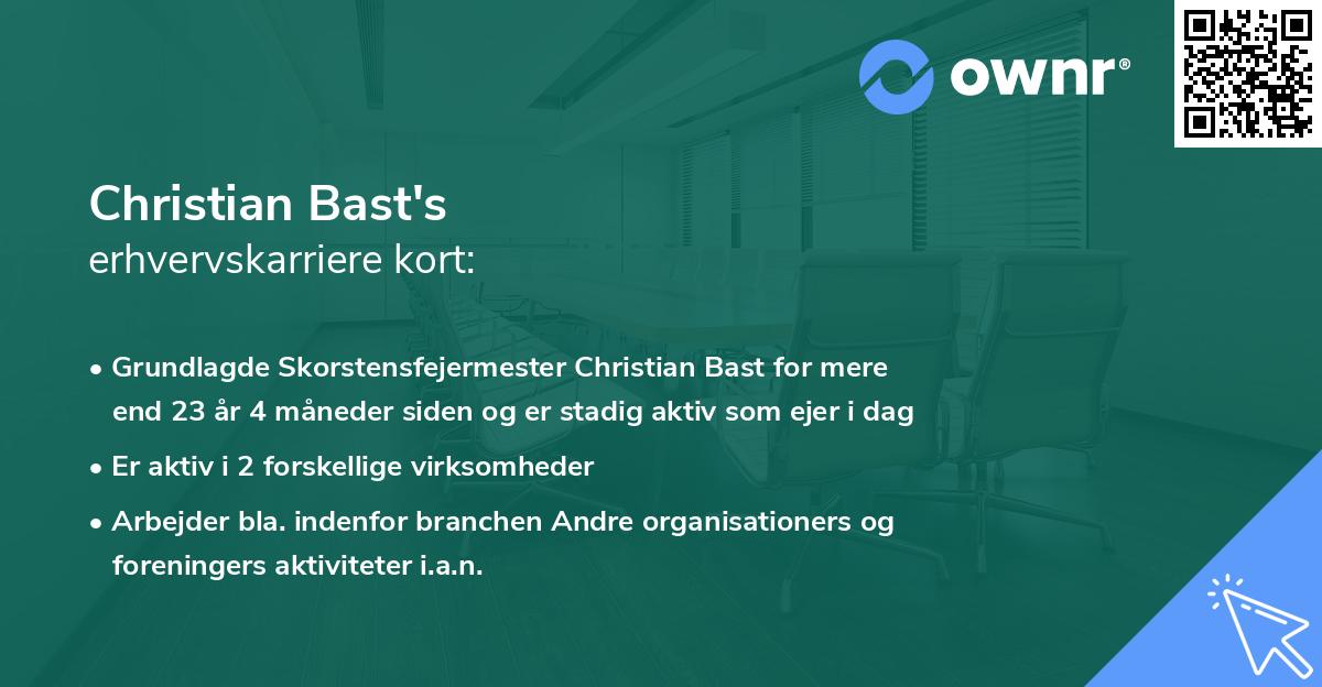 Christian Bast's erhvervskarriere kort