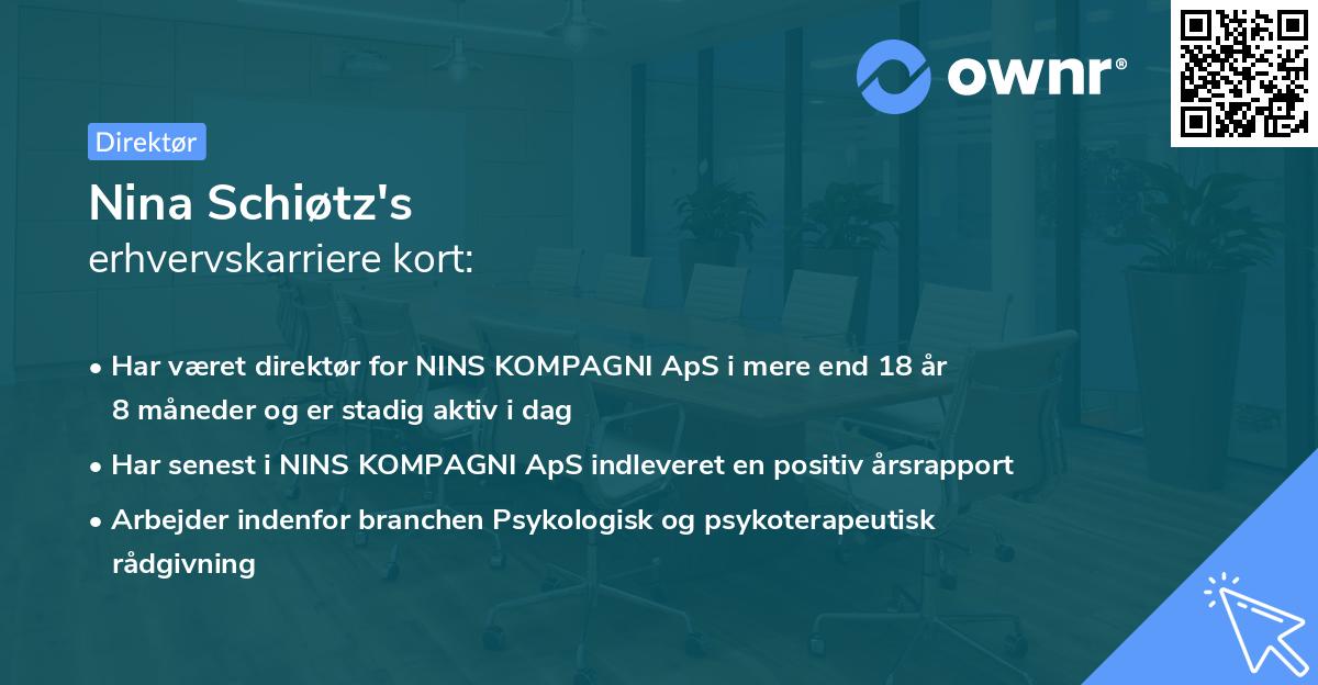 Nina Schiøtz's erhvervskarriere kort