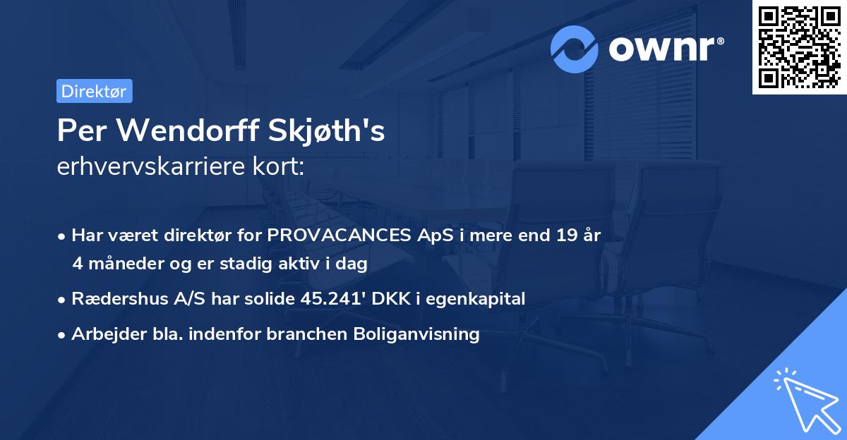 Per Wendorff Skjøth's erhvervskarriere kort