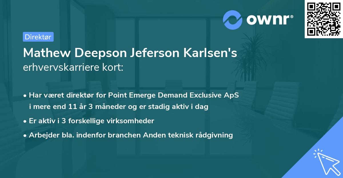 Mathew Deepson Jeferson Karlsen's erhvervskarriere kort