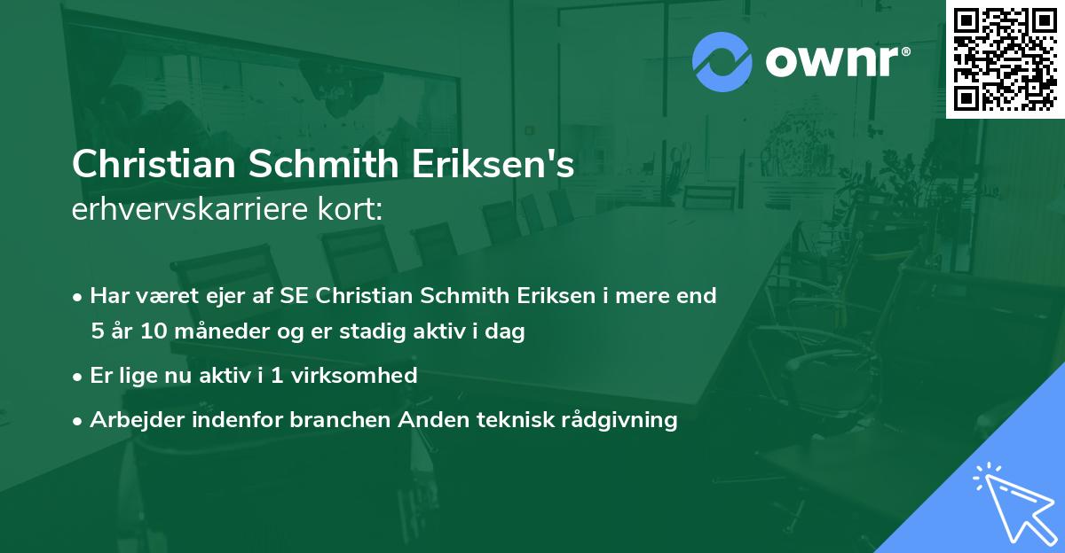 Christian Schmith Eriksen's erhvervskarriere kort