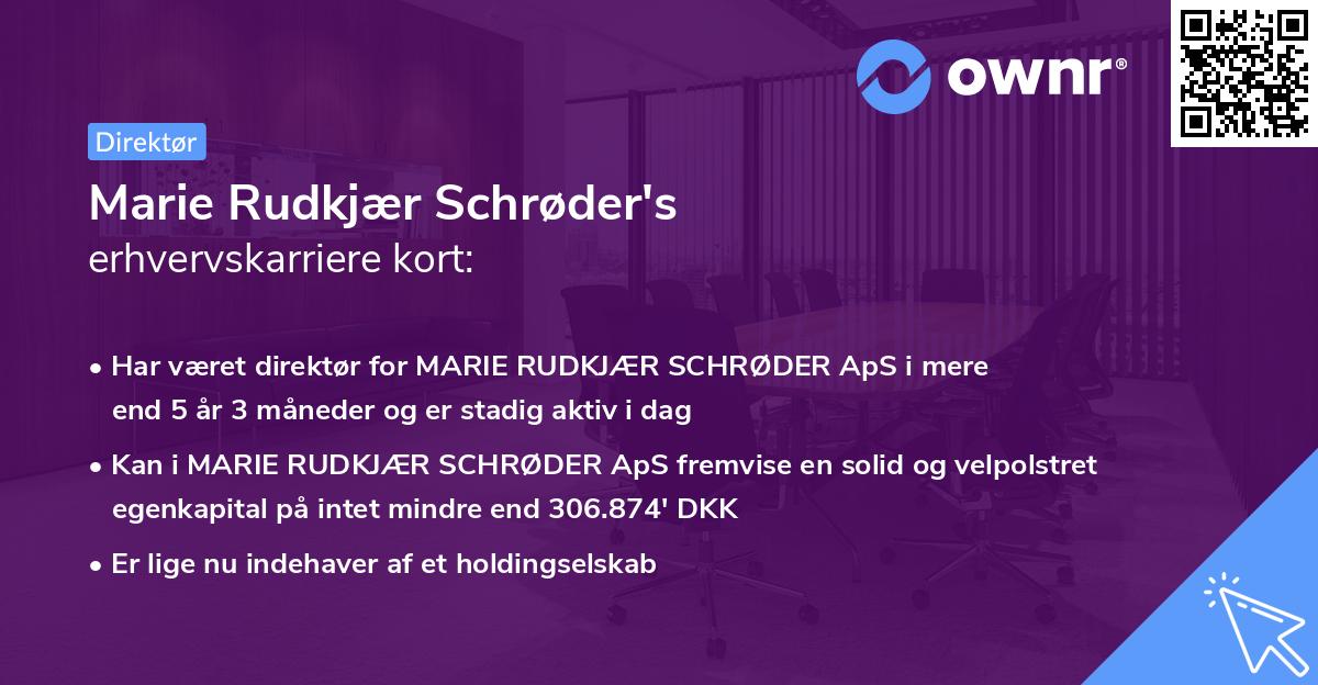 Marie Rudkjær Schrøder's erhvervskarriere kort