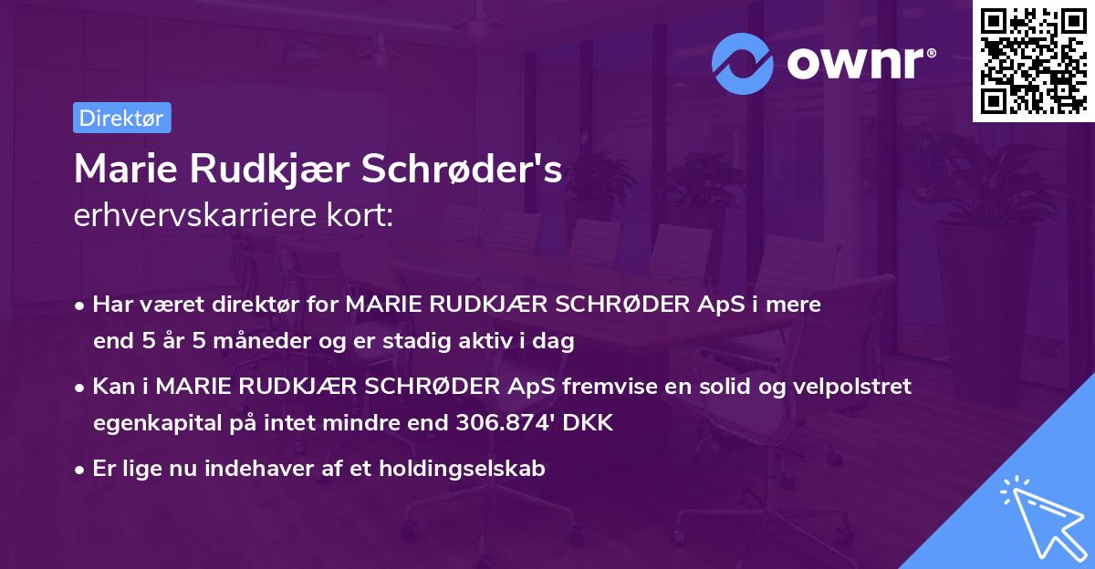 Marie Rudkjær Schrøder's erhvervskarriere kort