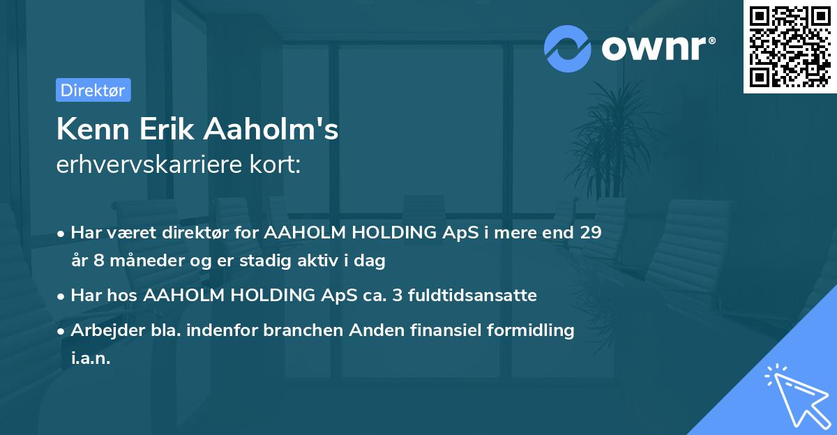 Kenn Erik Aaholm's erhvervskarriere kort
