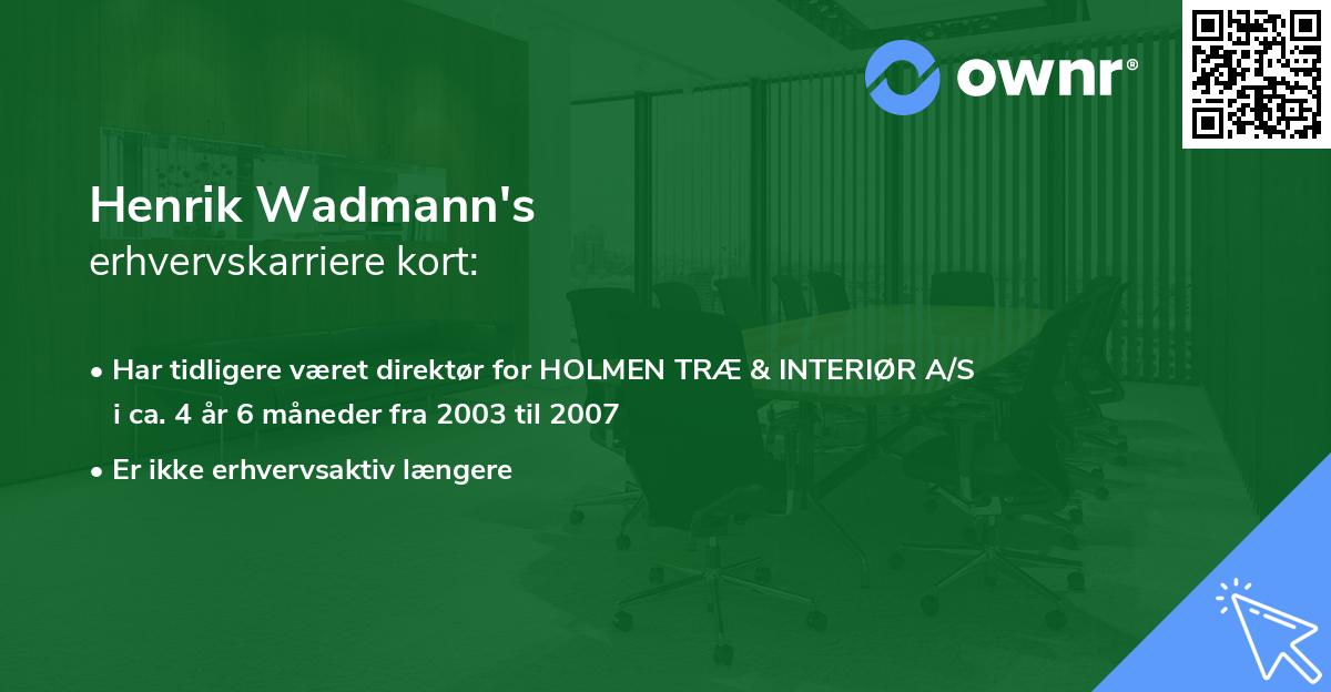 Henrik Wadmann's erhvervskarriere kort