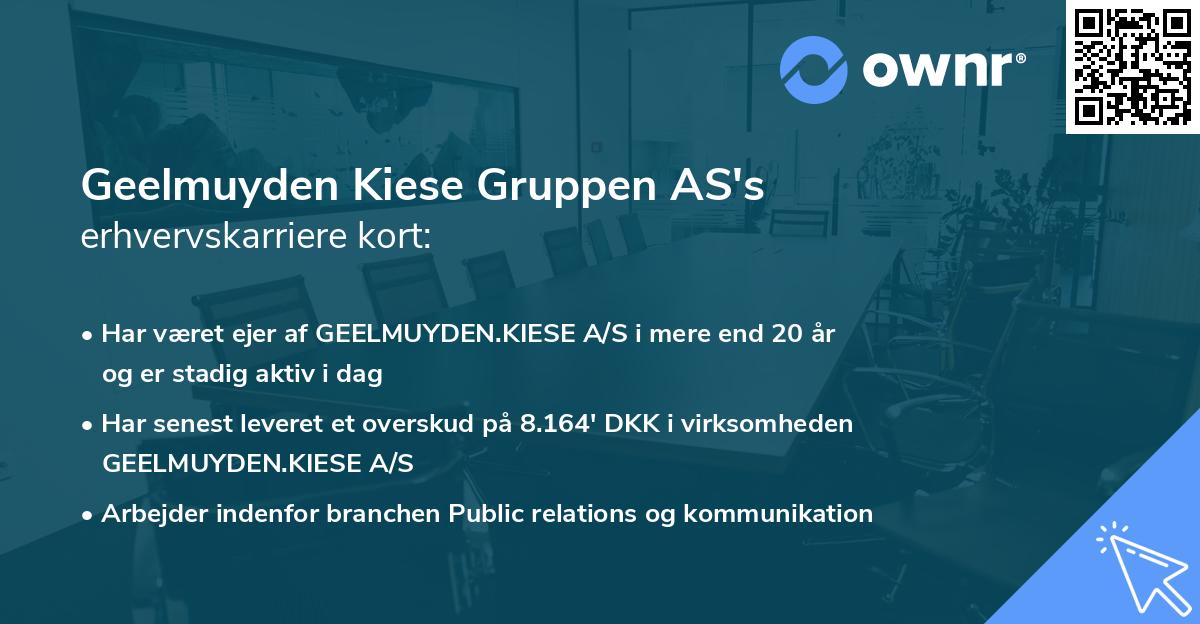 Geelmuyden Kiese Gruppen AS's erhvervskarriere kort