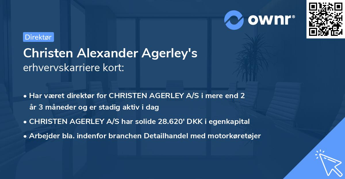 Christen Alexander Agerley's erhvervskarriere kort