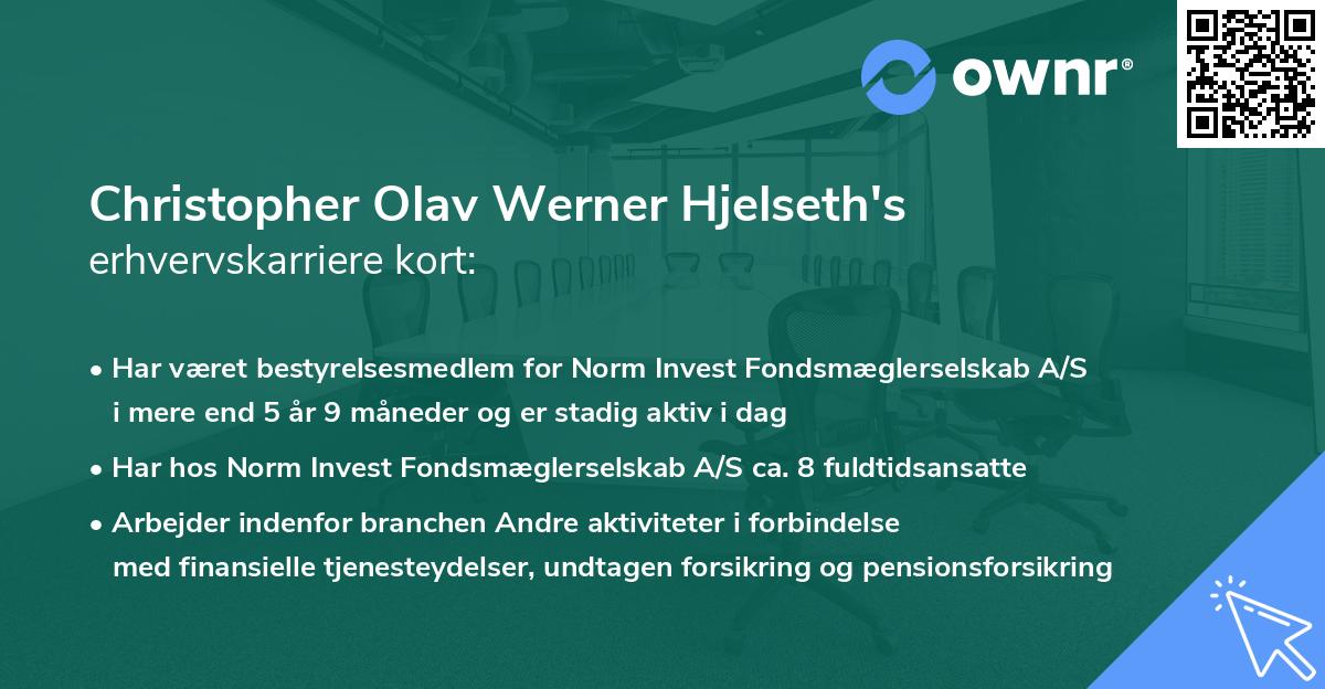 Christopher Olav Werner Hjelseth's erhvervskarriere kort