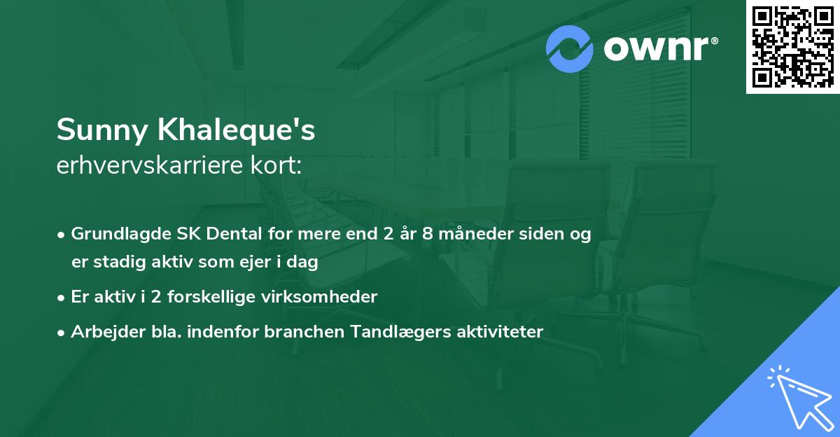 Sunny Khaleque's erhvervskarriere kort