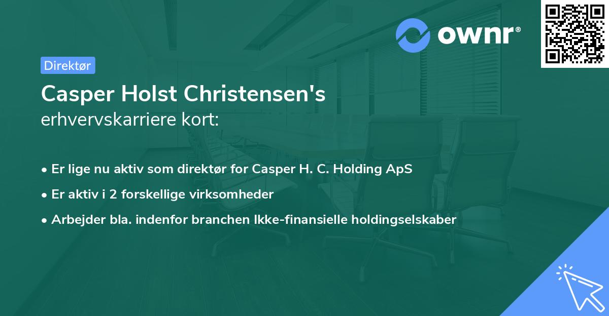 Casper Holst Christensen's erhvervskarriere kort