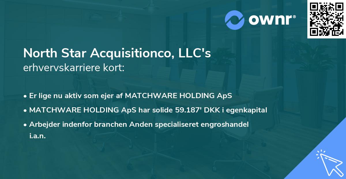 North Star Acquisitionco, LLC's erhvervskarriere kort
