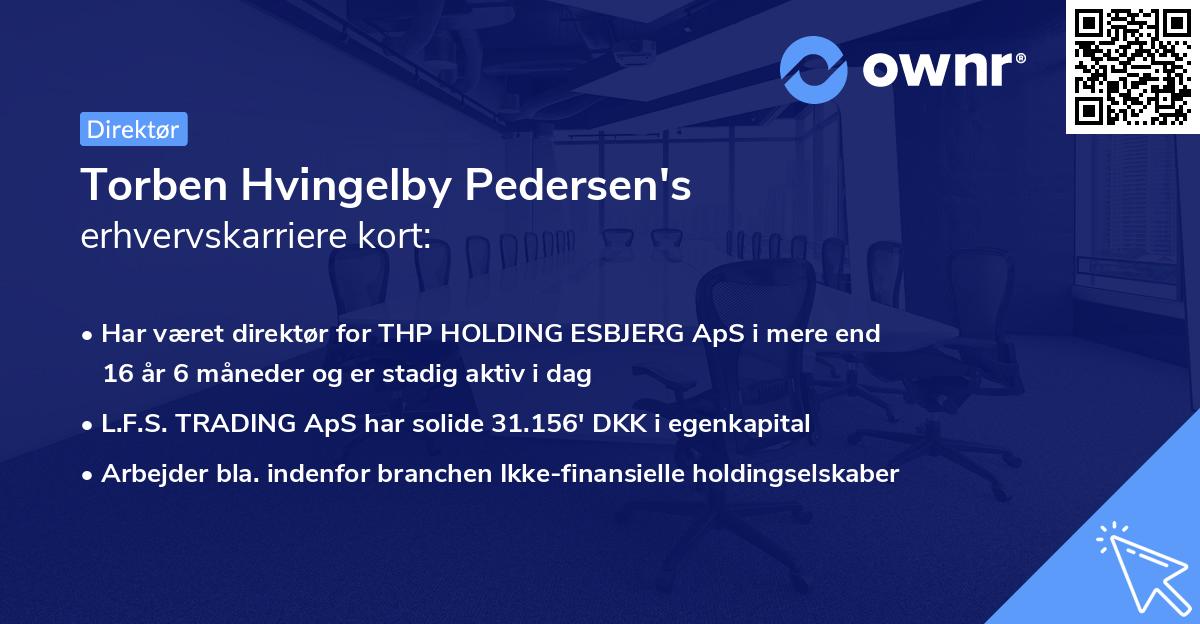 Torben Hvingelby Pedersen's erhvervskarriere kort