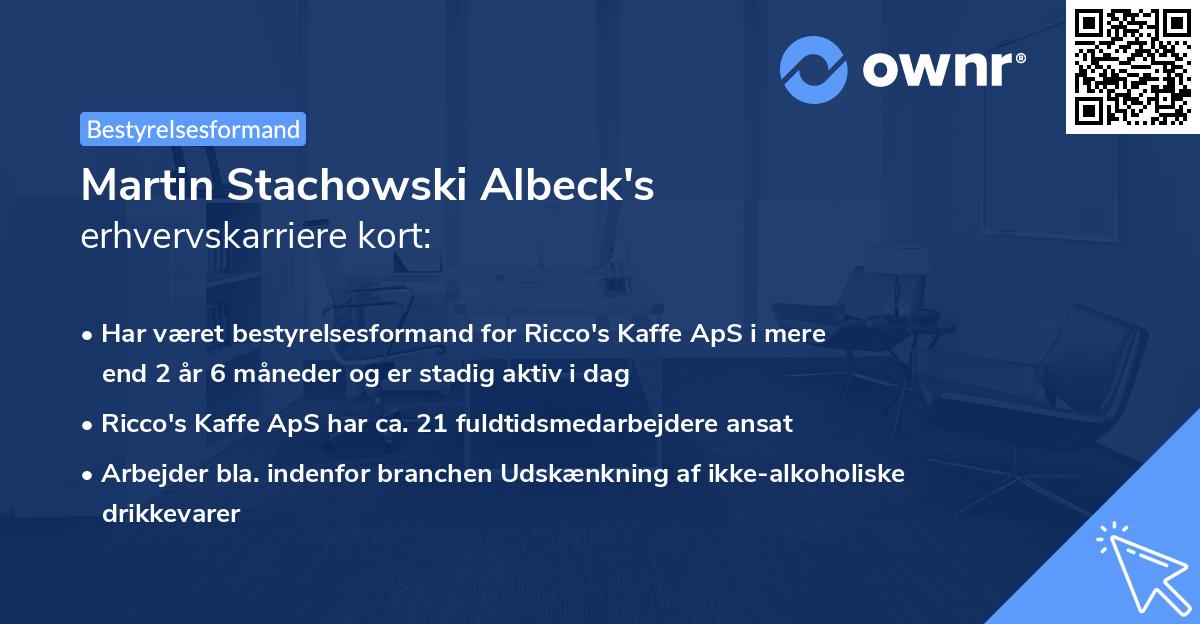 Martin Stachowski Albeck's erhvervskarriere kort